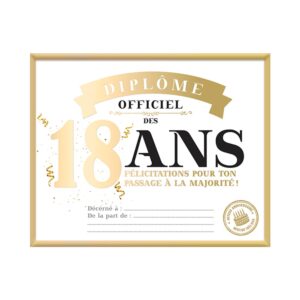 CADRE DIPLOME 18 ANS. Ce cadre d’anniversaire avec l inscription « Diplôme officiel des 18 ans, félicitations pour ton passage à la majorité ! » ne manquera pas d’originalité pour faire de ce jour, un moment inoubliable. Mention très bien. Personnalisable. couleurs blanc et doré. H,20,5 cm/ L. 25,5 cm.