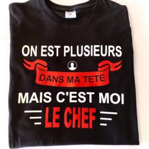 Arborez l'humour avec notre T-shirt "On est plusieurs dans ma tête mais c'est moi le chef" ! Un cadeau original et confortable pour les esprits vifs et les chefs de leur propre pensée